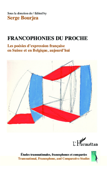 Francophonies du proche, Les poésies d'expression française en Suisse et en Belgique, aujourd'hui (9782343010861-front-cover)