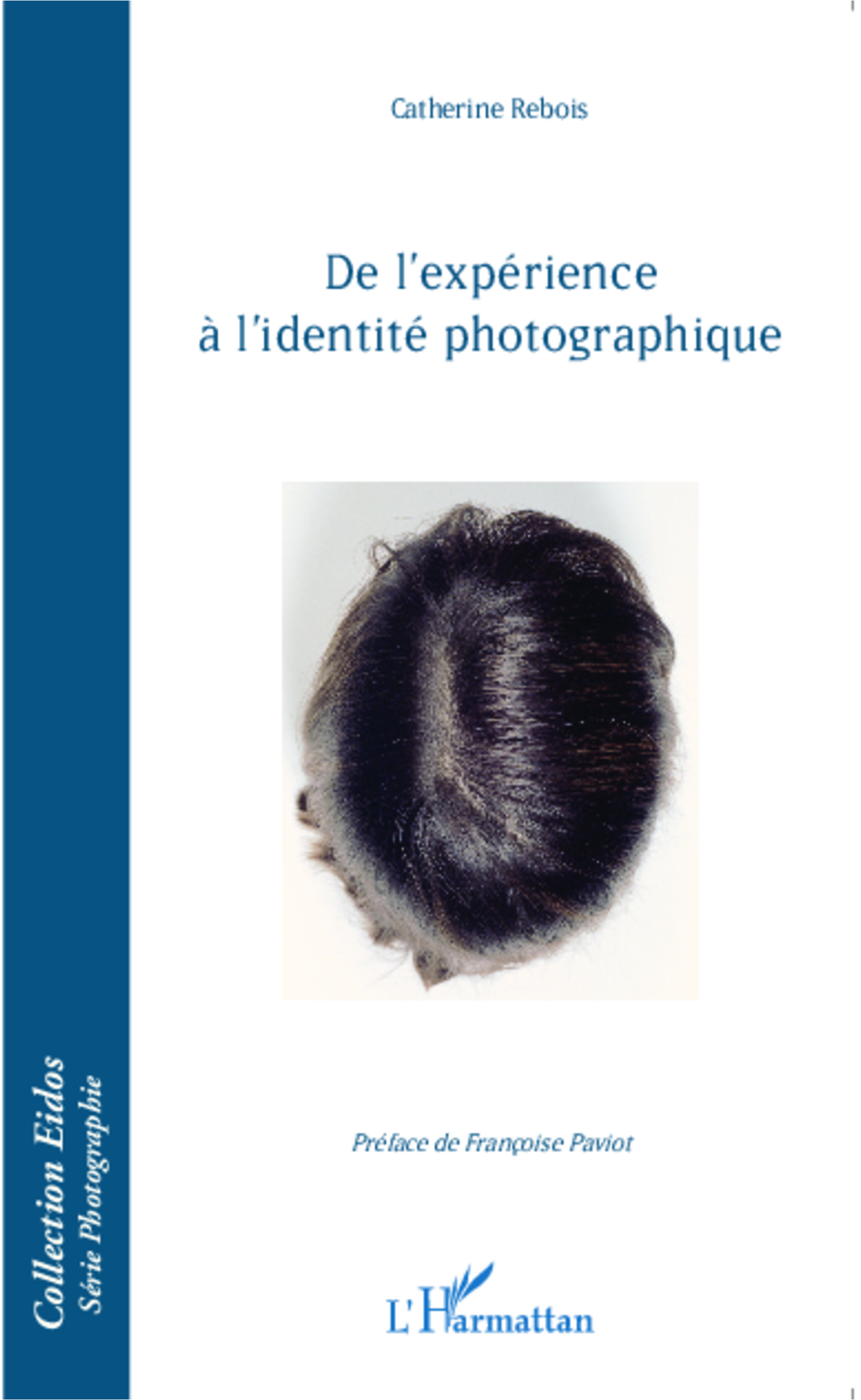 De l'expérience à l'identité photographique. (9782343027296-front-cover)