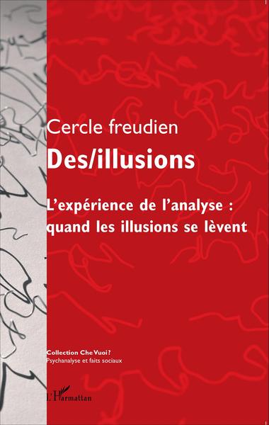 Des/illusions, L'expérience de l'analyse : quand les illusions se lèvent (9782343057286-front-cover)