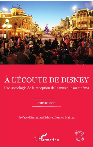 À l'écoute de Disney, Une sociologie de la réception de la musique au cinéma (9782343093659-front-cover)