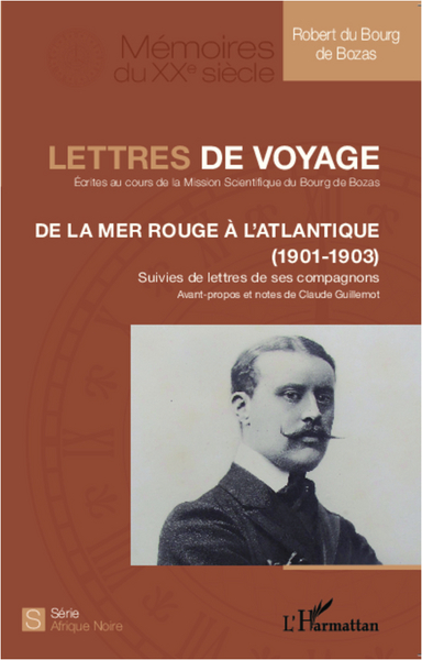 Lettres de voyage, De la Mer Rouge à l'Atlantique (1901-1903) (9782343002446-front-cover)