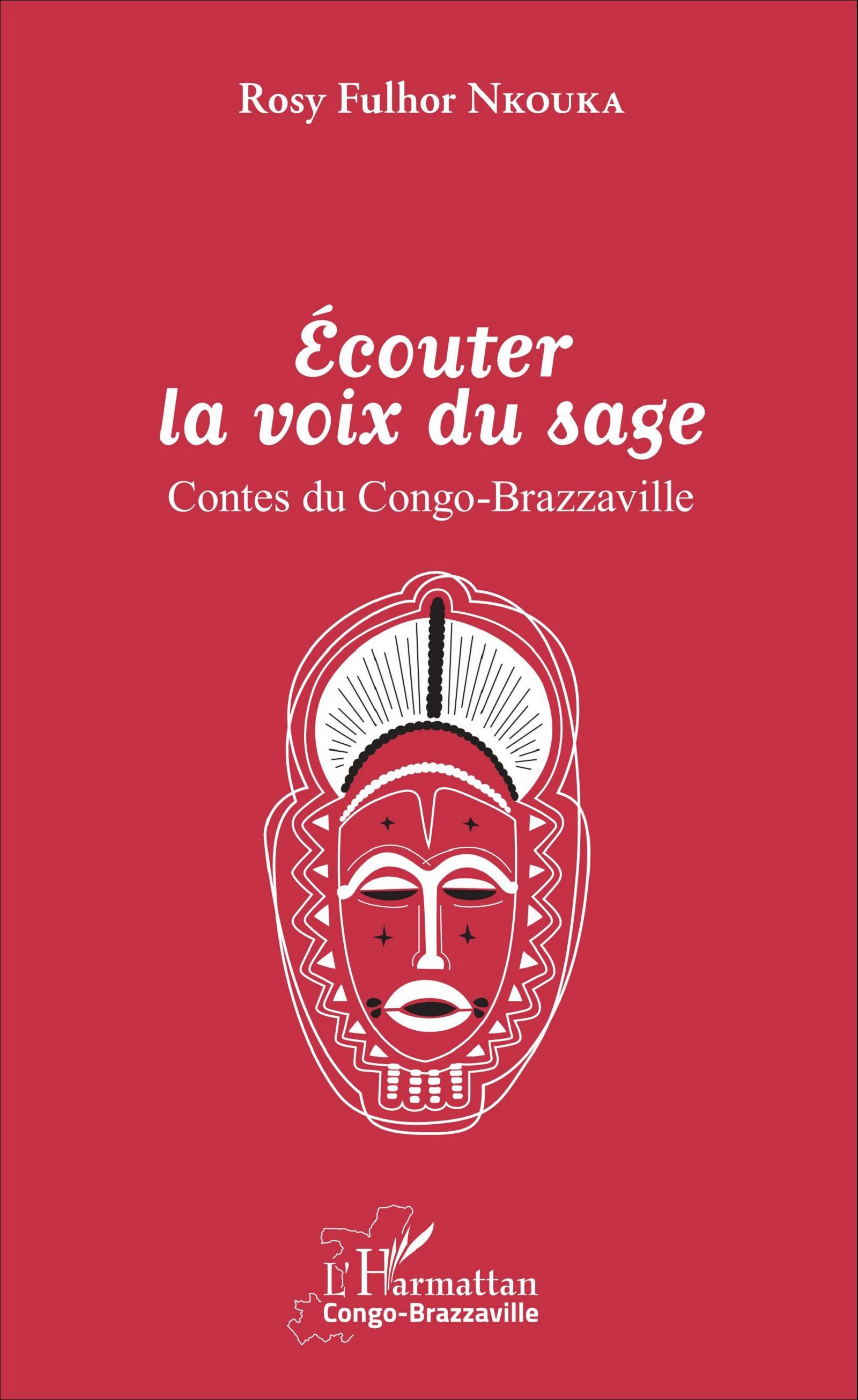 Ecouter la voix du sage, Contes du Congo-Brazzaville (9782343068862-front-cover)