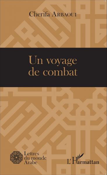 Un voyage de combat (9782343052250-front-cover)