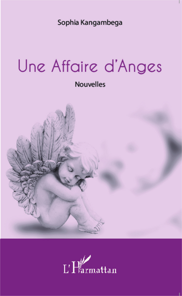 Une Affaire d'Anges, Nouvelles (9782343042152-front-cover)