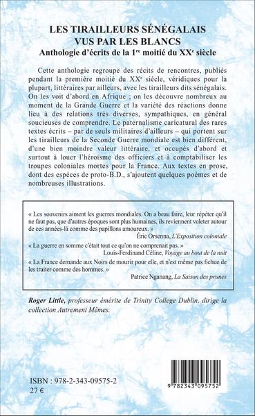 Les tirailleurs sénégalais vus par les blancs, Anthologie d'écrits de la 1re moitié du XXe siècle (9782343095752-back-cover)
