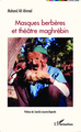 Masques Berbères et théâtre maghrébin (9782343007953-front-cover)