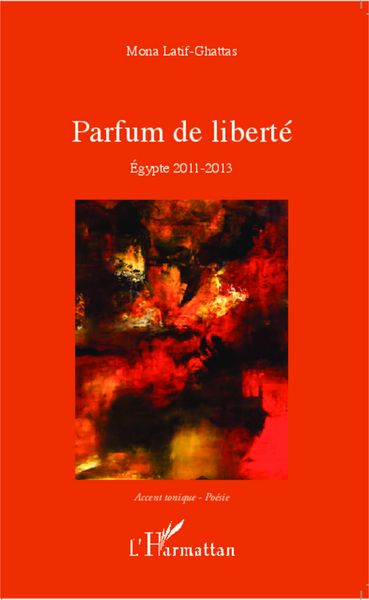 Parfum de liberté, Egypte 2011 - 2013 (9782343021362-front-cover)