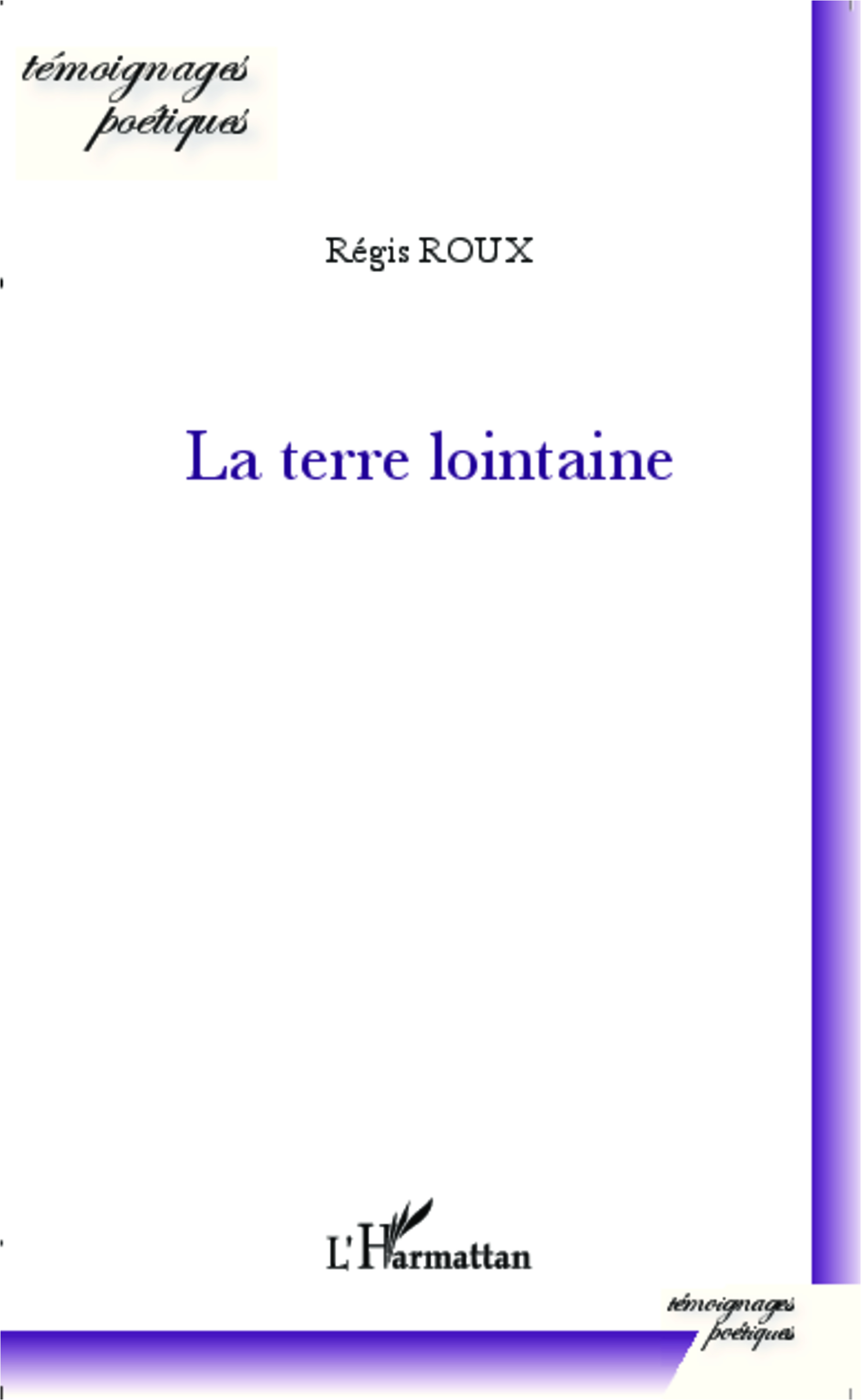 La terre lointaine (9782343008301-front-cover)