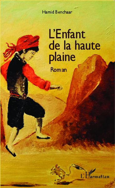 L'Enfant de la haute plaine, Roman (9782343040578-front-cover)