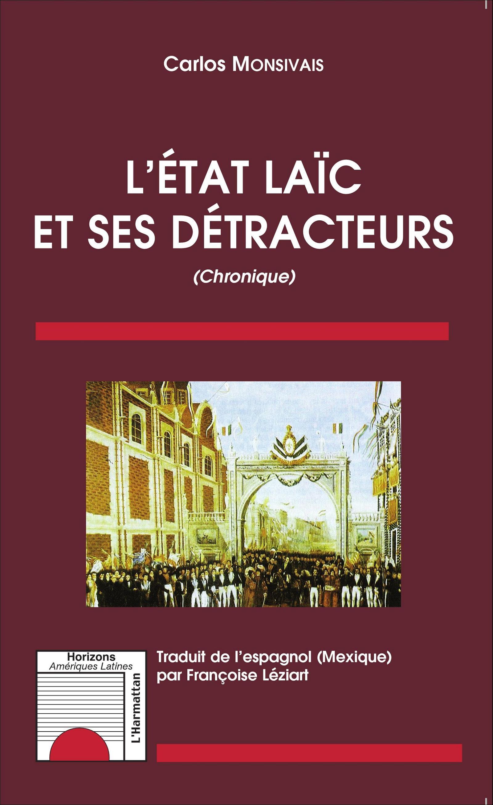 L'état laïc et ses détracteurs, (Chronique) (9782343071343-front-cover)
