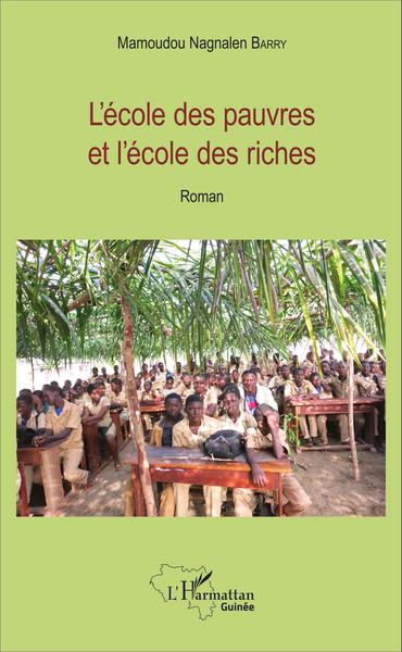 L'école des pauvres et l'école des riches, Roman (9782343090924-front-cover)