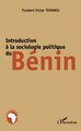 Introduction à la sociologie politique du Bénin (9782343010076-front-cover)