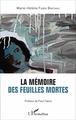 La mémoire des feuilles mortes (9782343089508-front-cover)