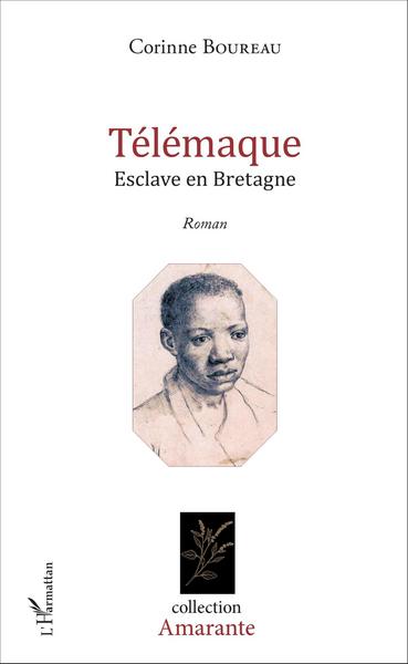 Télémaque, Esclave en Bretagne - Roman (9782343087221-front-cover)
