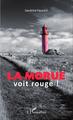 La morue voit rouge, Roman (9782343065250-front-cover)