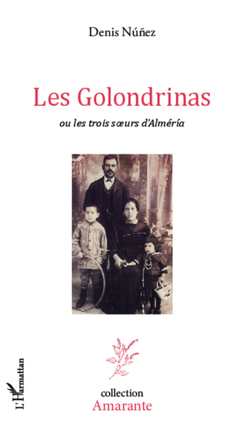 Les Golondrinas ou les trois soeurs d'Alméria (9782343009568-front-cover)