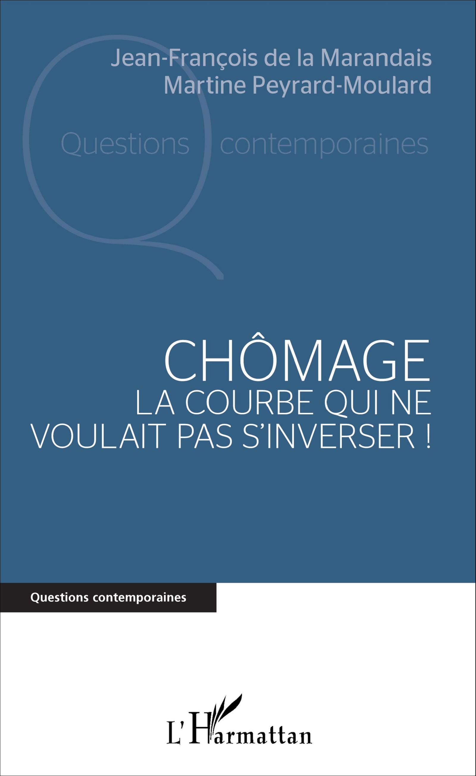 Chômage, La courbe qui ne voulait pas s'inverser ! (9782343082080-front-cover)