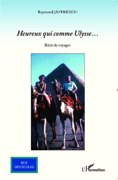 Heureux qui comme Ulysse..., Récit de voyages (9782343002439-front-cover)