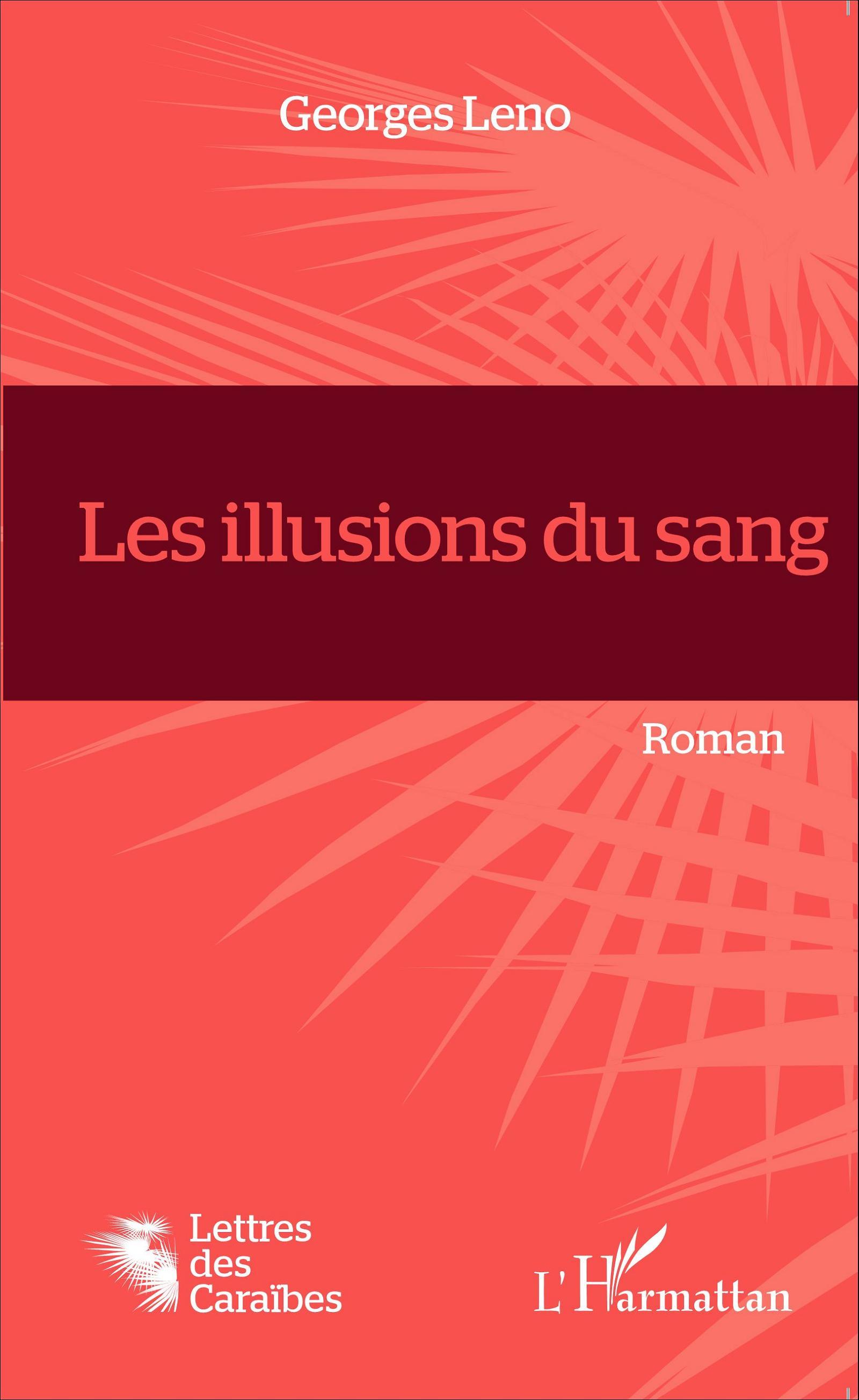 Les illusions du sang, Roman (9782343055152-front-cover)
