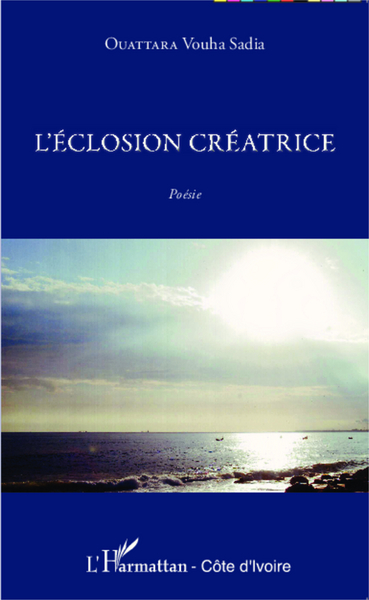 L'éclosion créatrice, Poésie (9782343022536-front-cover)