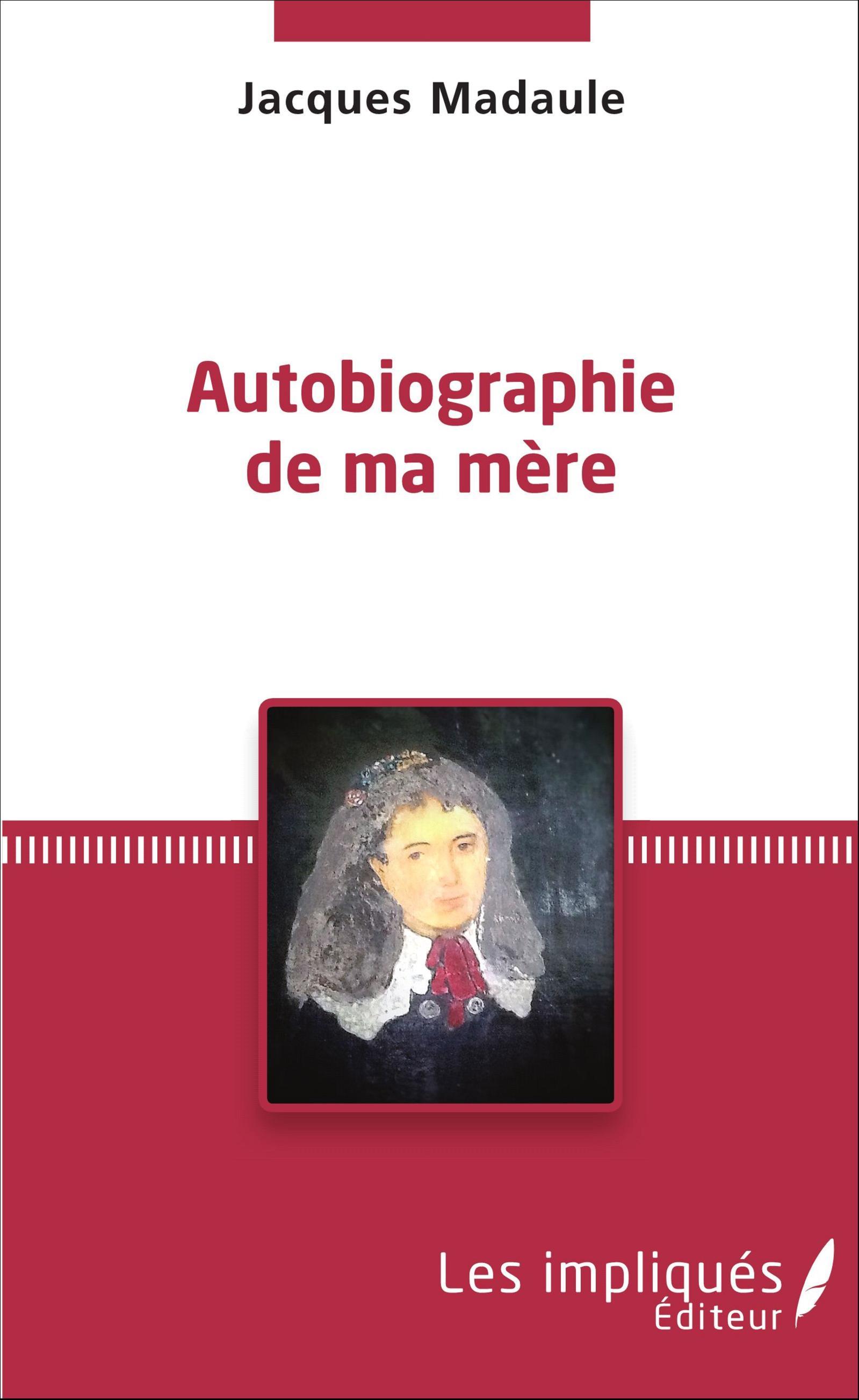 Autobiographie de ma mère (9782343084190-front-cover)