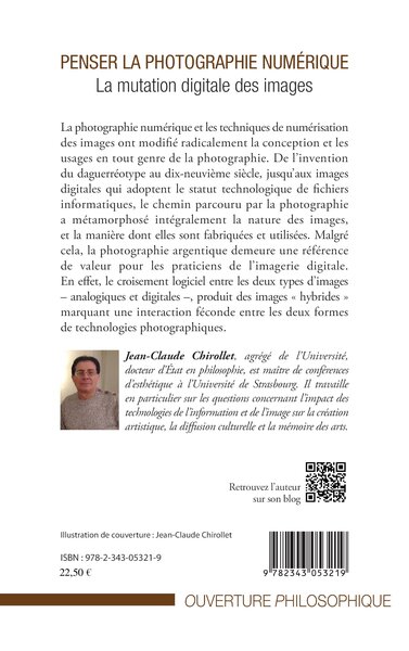 Penser la photographie numérique, La mutation digitale des images (9782343053219-back-cover)