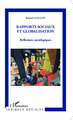 Rapports sociaux et globalisation, Réflexions sociologiques (9782343019383-front-cover)