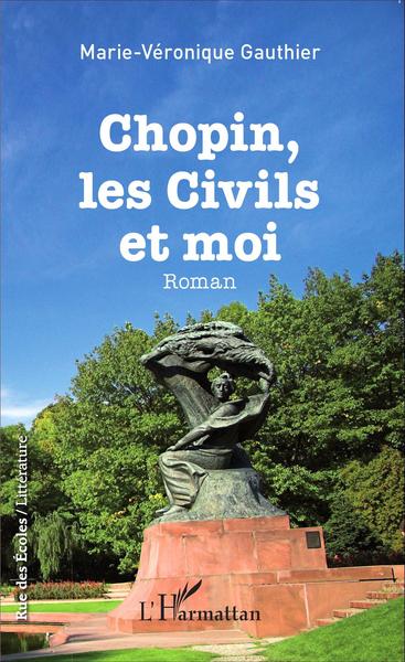 Chopin, les civils et moi, Roman (9782343063126-front-cover)