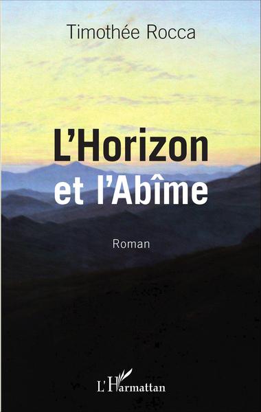 L'Horizon et l'Abîme (9782343069456-front-cover)