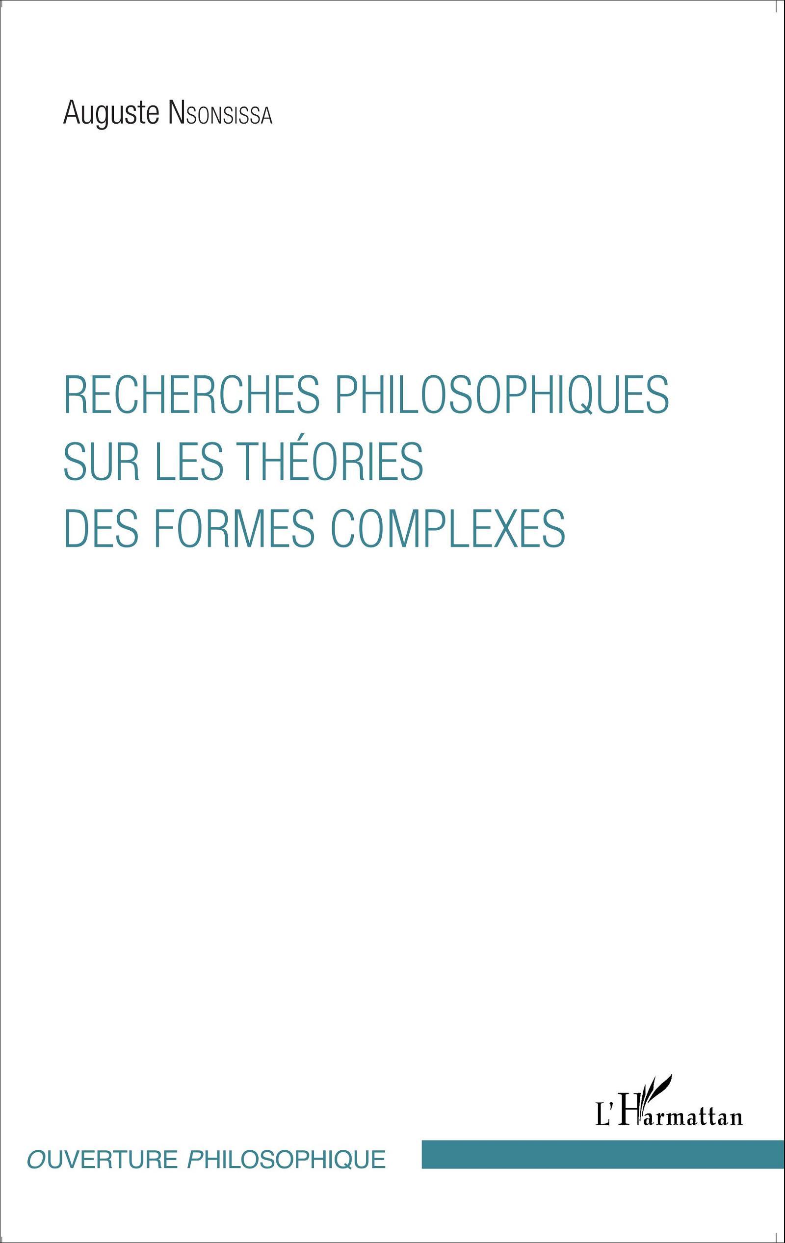 Recherches philosophiques sur les théories des formes complexes (9782343059686-front-cover)