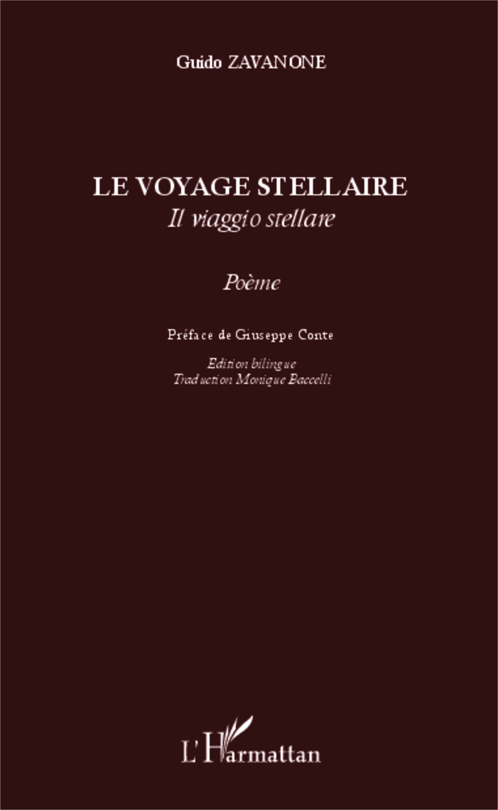 Le voyage stellaire, Il viaggio stellare - Edition bilingue Français Italien - Traduction Monique Baccelli (9782343037547-front-cover)