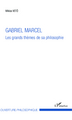 Gabriel Marcel, Les grands thèmes de sa philosophie (9782343031286-front-cover)