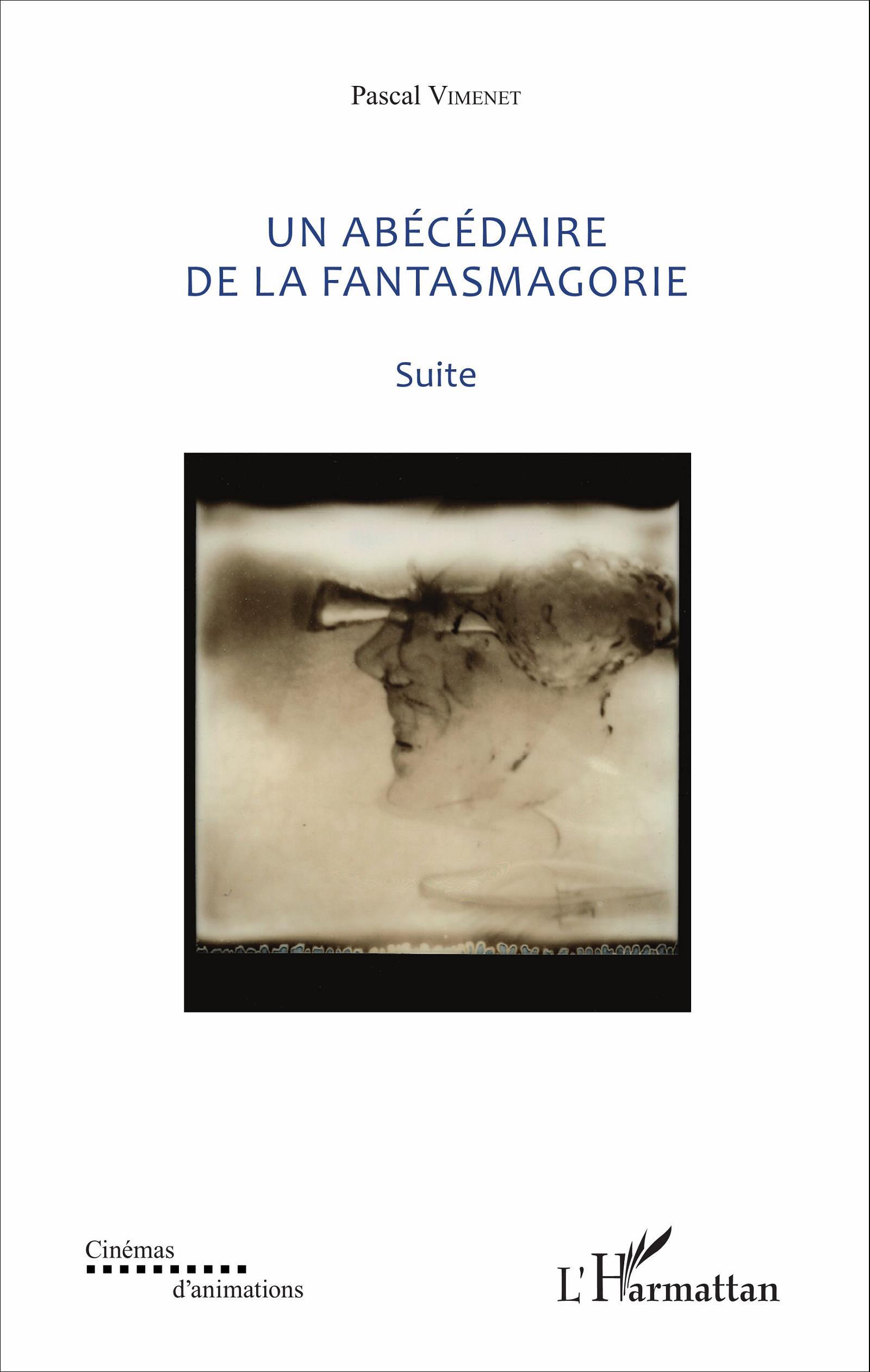 Un abécédaire de la fantasmagorie, Suite (9782343094168-front-cover)