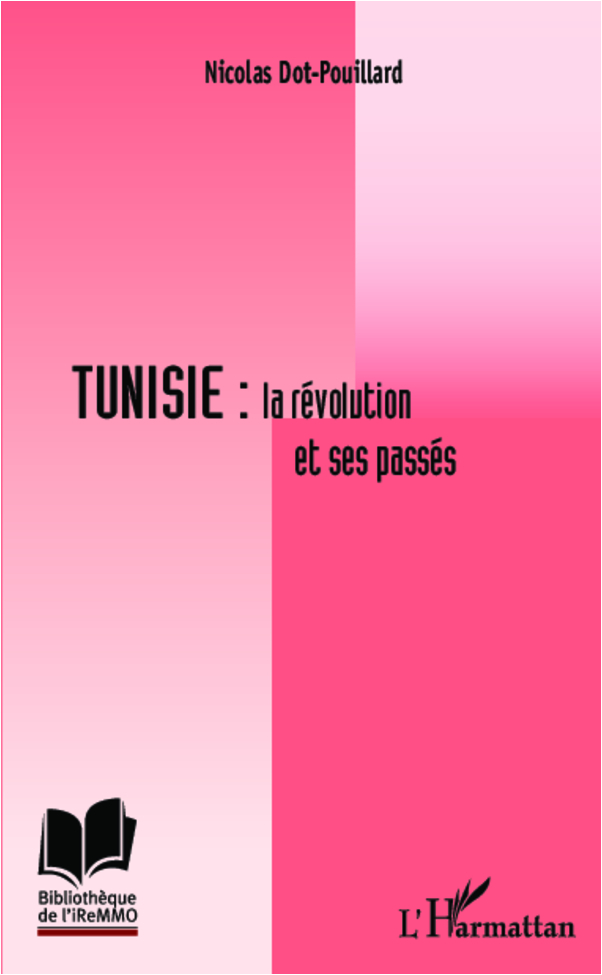 Tunisie : la révolution et ses passés (9782343004815-front-cover)