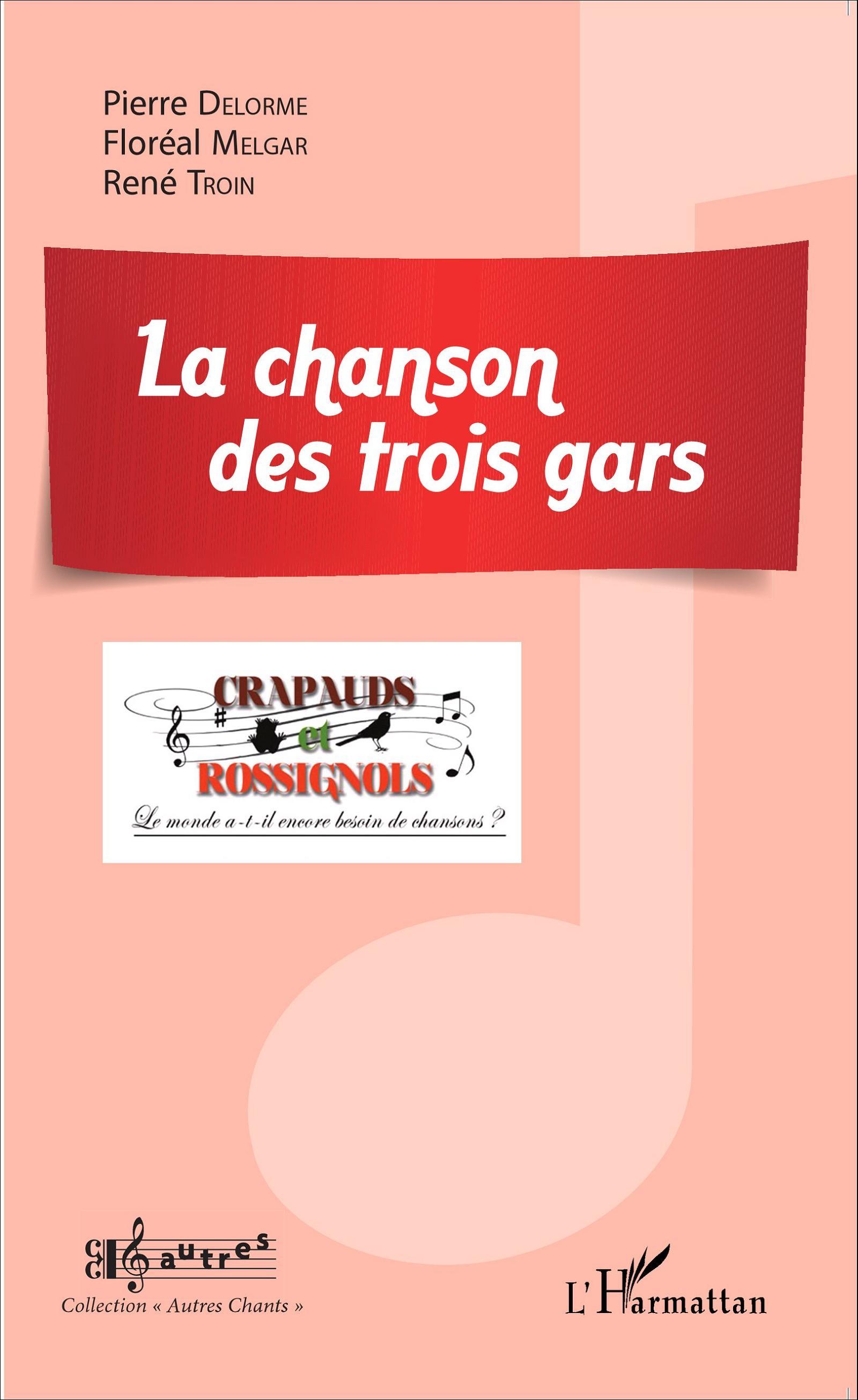 La chanson des trois gars (9782343061115-front-cover)