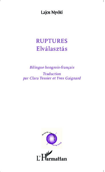 Ruptures, Elválasztás - Traduction Clara Tesssier et Yves Gaignard (9782343049595-front-cover)