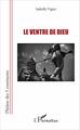 Le ventre de Dieu (9782343094946-front-cover)