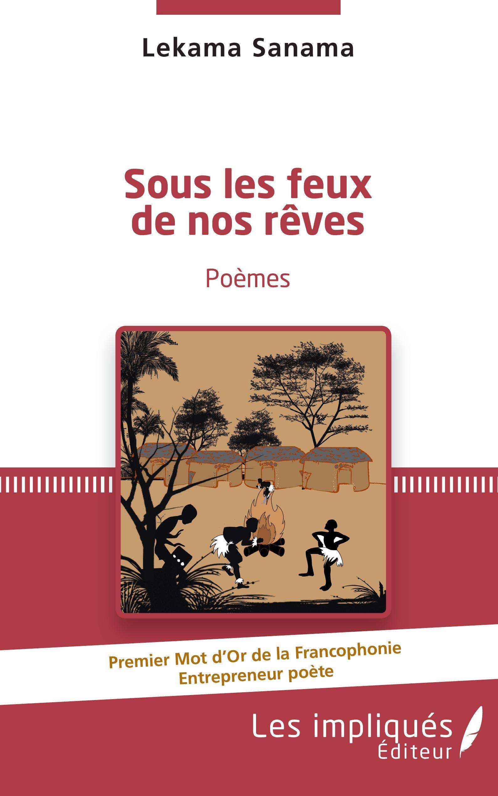 Sous les feux de nos rêves, Poèmes (9782343035796-front-cover)