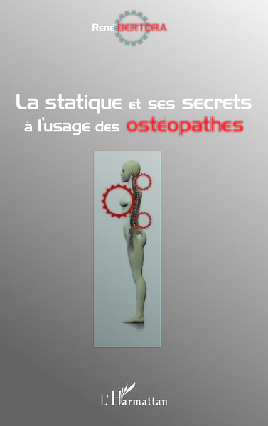 La statique et ses secrets à l'usage des ostéopathes (9782343047355-front-cover)
