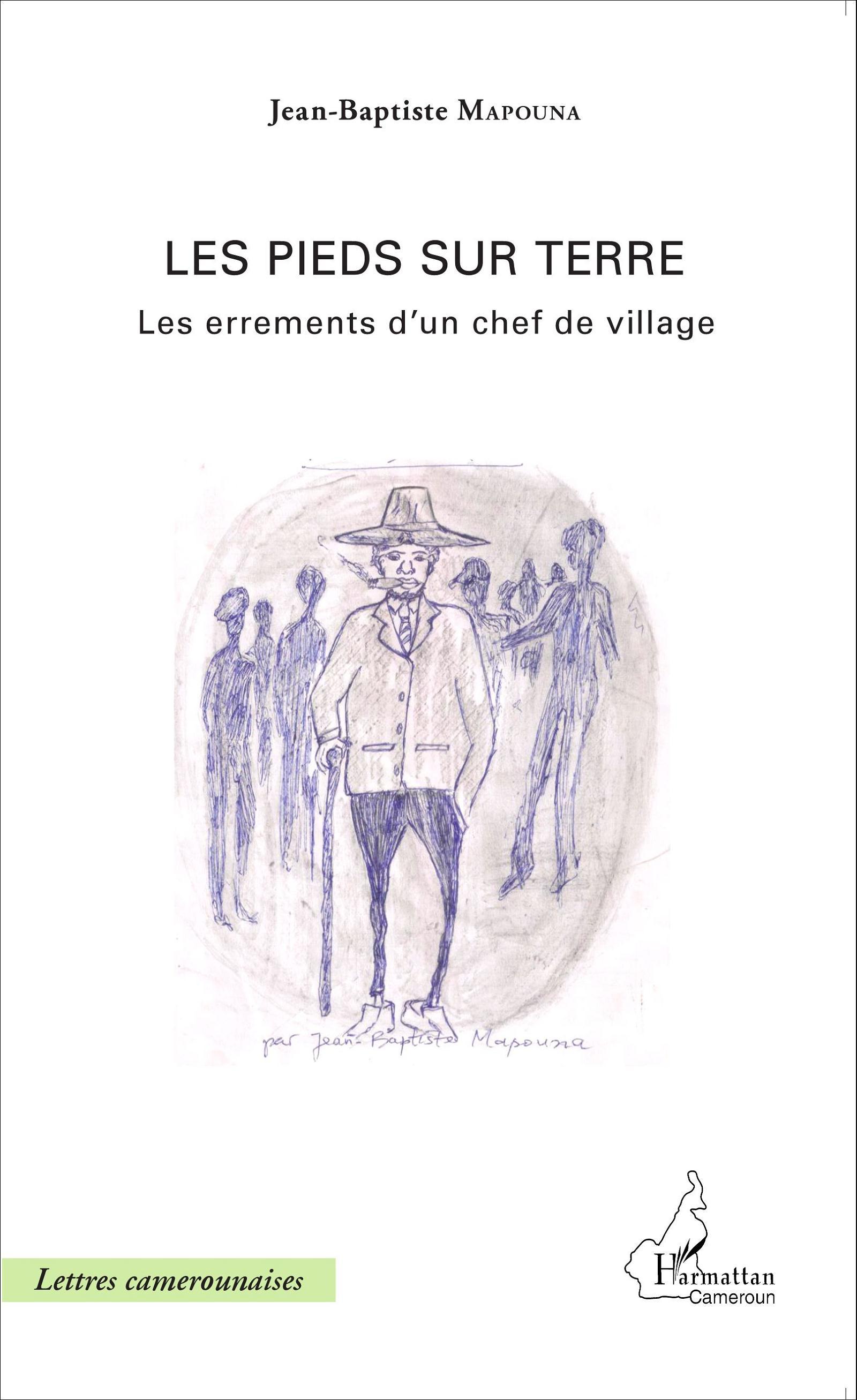 Les pieds sur terre, Les errements d'un chef de village (9782343067063-front-cover)