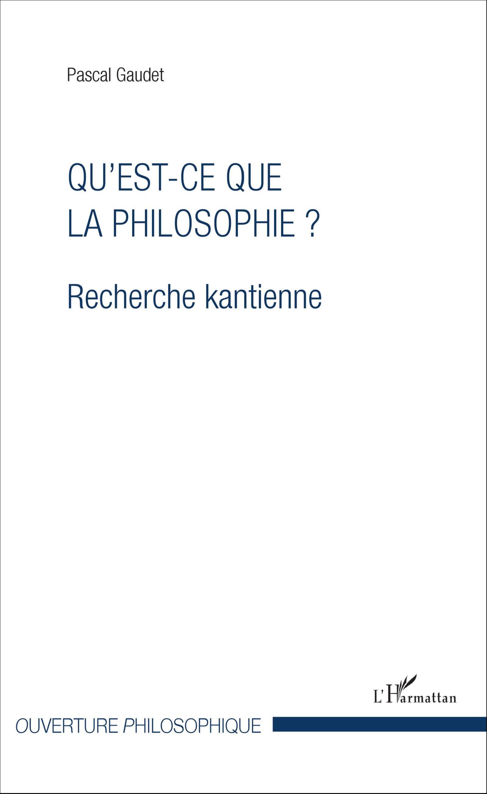 Qu'est-ce que la philosophie ?, Recherche kantienne (9782343087528-front-cover)