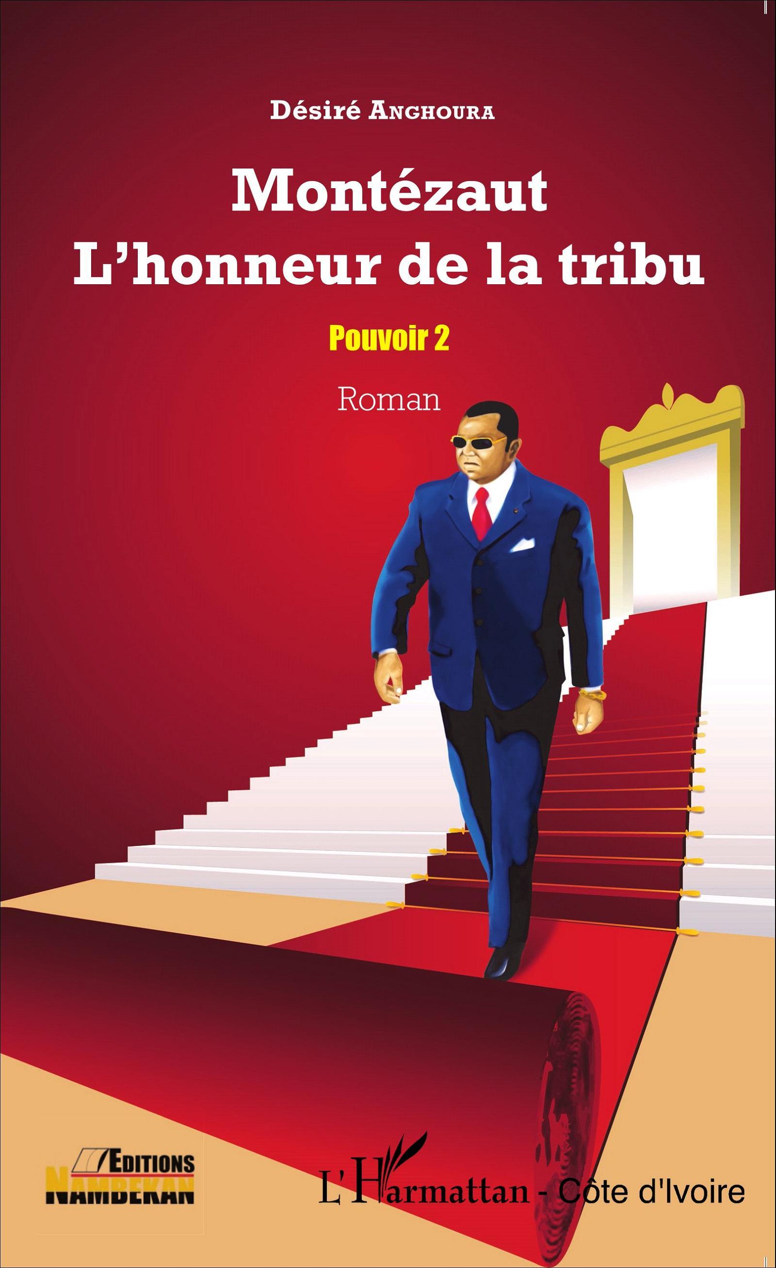 Montézaut, L'honneur de la tribu - Pouvoir 2 (9782343058191-front-cover)