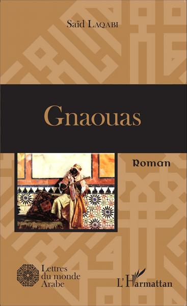 Gnaouas, Roman (9782343054810-front-cover)
