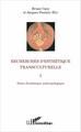 Recherches d'esthétique transculturelle 2, Notes d'esthétique anthropologique (9782343098500-front-cover)