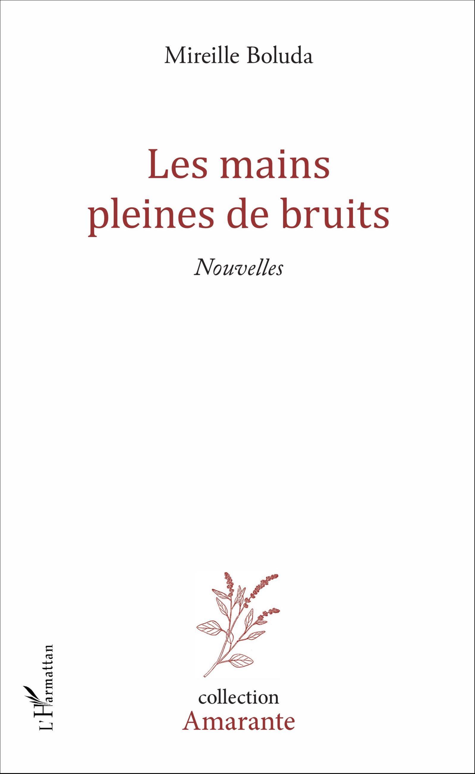 Les mains pleines de bruits, Nouvelles (9782343090054-front-cover)