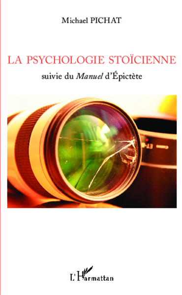 La psychologie stoïcienne suivie du Manuel d'Épictète (9782343011486-front-cover)