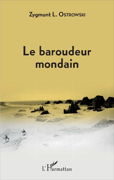 Le baroudeur mondain (9782343095844-front-cover)