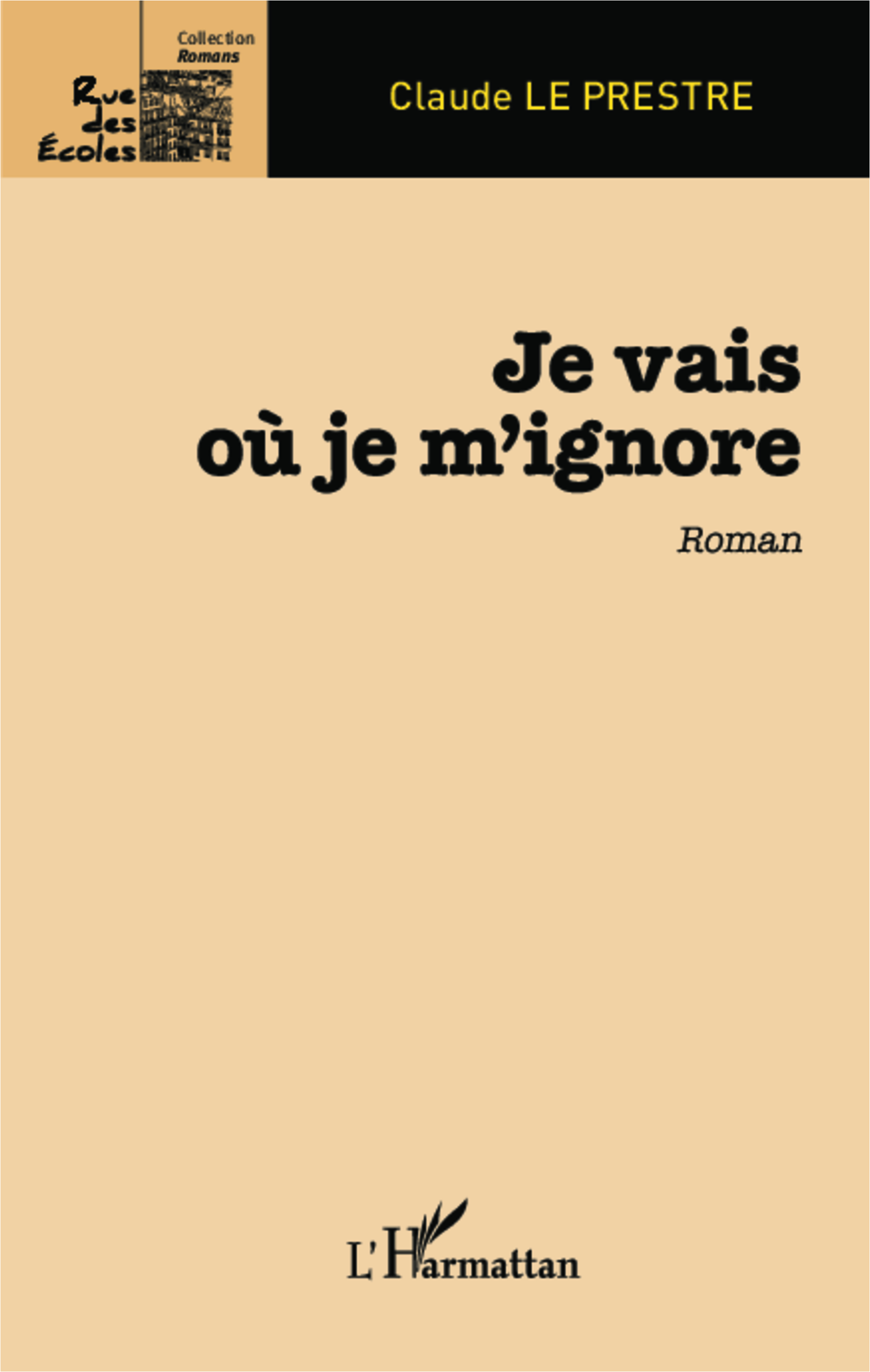 Je vais où je m'ignore, Roman (9782343023298-front-cover)