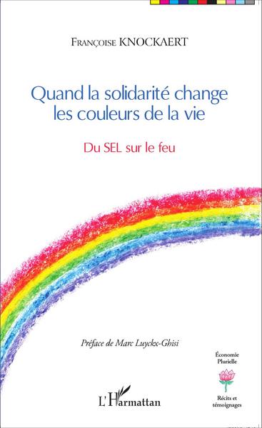 Quand la solidarité change les couleurs de la vie, Du SEL sur le feu (9782343065083-front-cover)