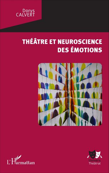 Théâtre et neuroscience des émotions (9782343081885-front-cover)